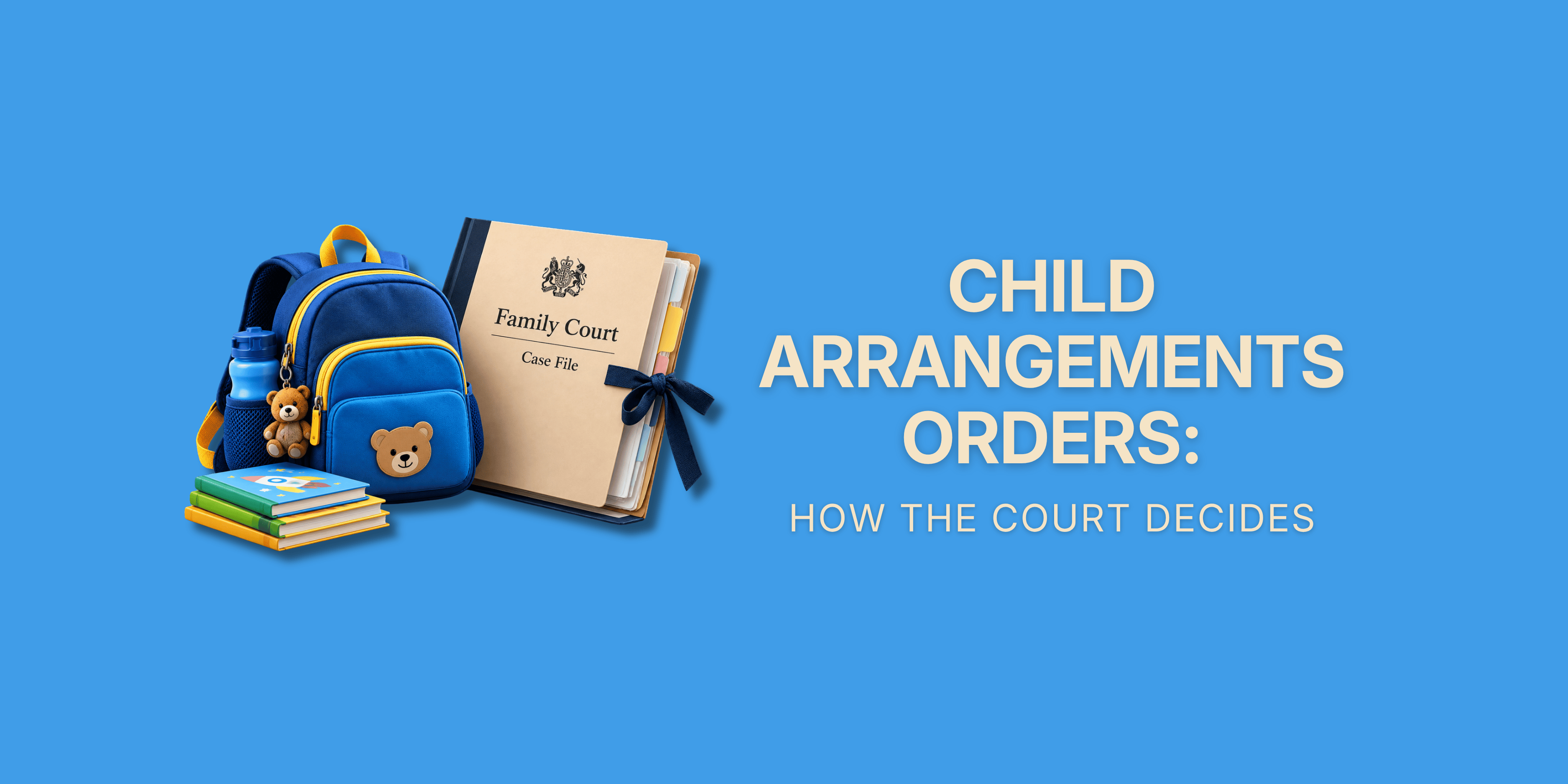 Child Arrangements Orders: How the Court Decides – 3D icon of a child's school backpack beside a family court case file